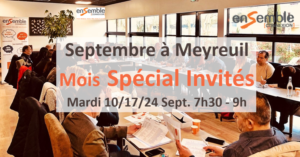 SEPTEMBRE AU CLUB MEYREUIL : LE MOIS SPÉCIAL INVITÉS [CAFÉ CONNECT] BY ENSEMBLE CONNEXION