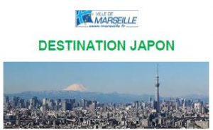 MISSION JAPON avec la Ville de Marseille