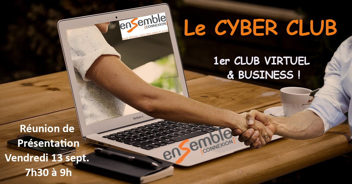 [Nouveau] Lancement LE CYBER CLUB by Ensemble Connexion