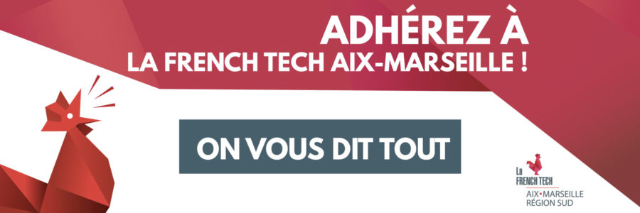 Adhérez à la French Tech Aix-Marseille