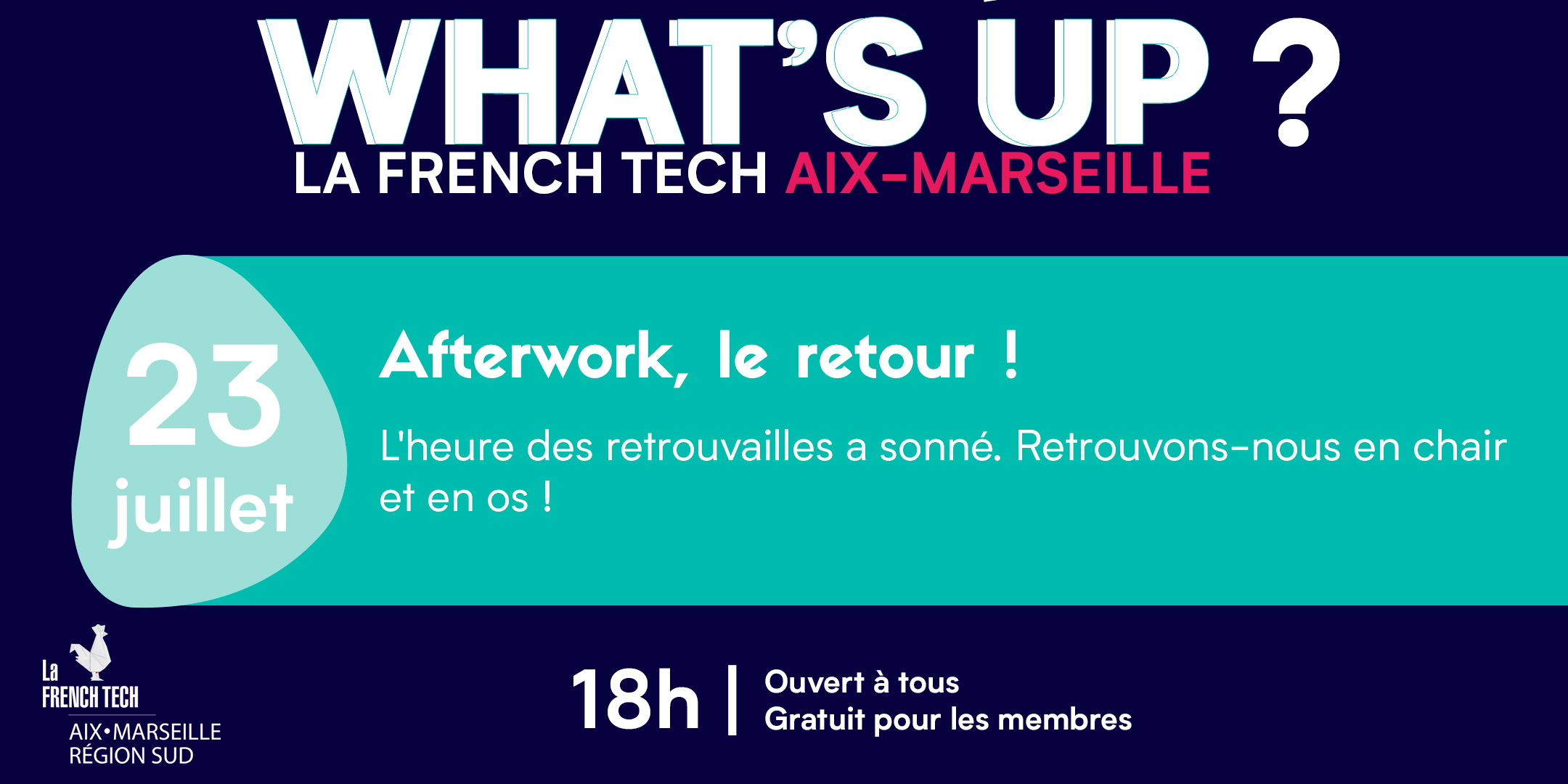 Afterwork What’s up la French Tech Aix-Marseille