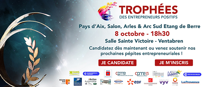Trophées des entrepreneurs positifs – Pays d’Aix-en-Provence et Territoires de l’Ouest