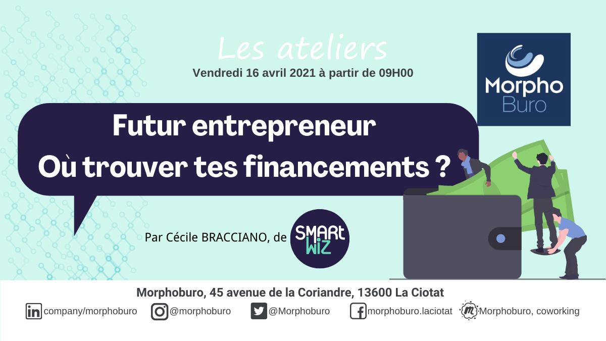 Atelier – Futur Entrepreneur : où trouver tes financements ? – Report au 7 mai
