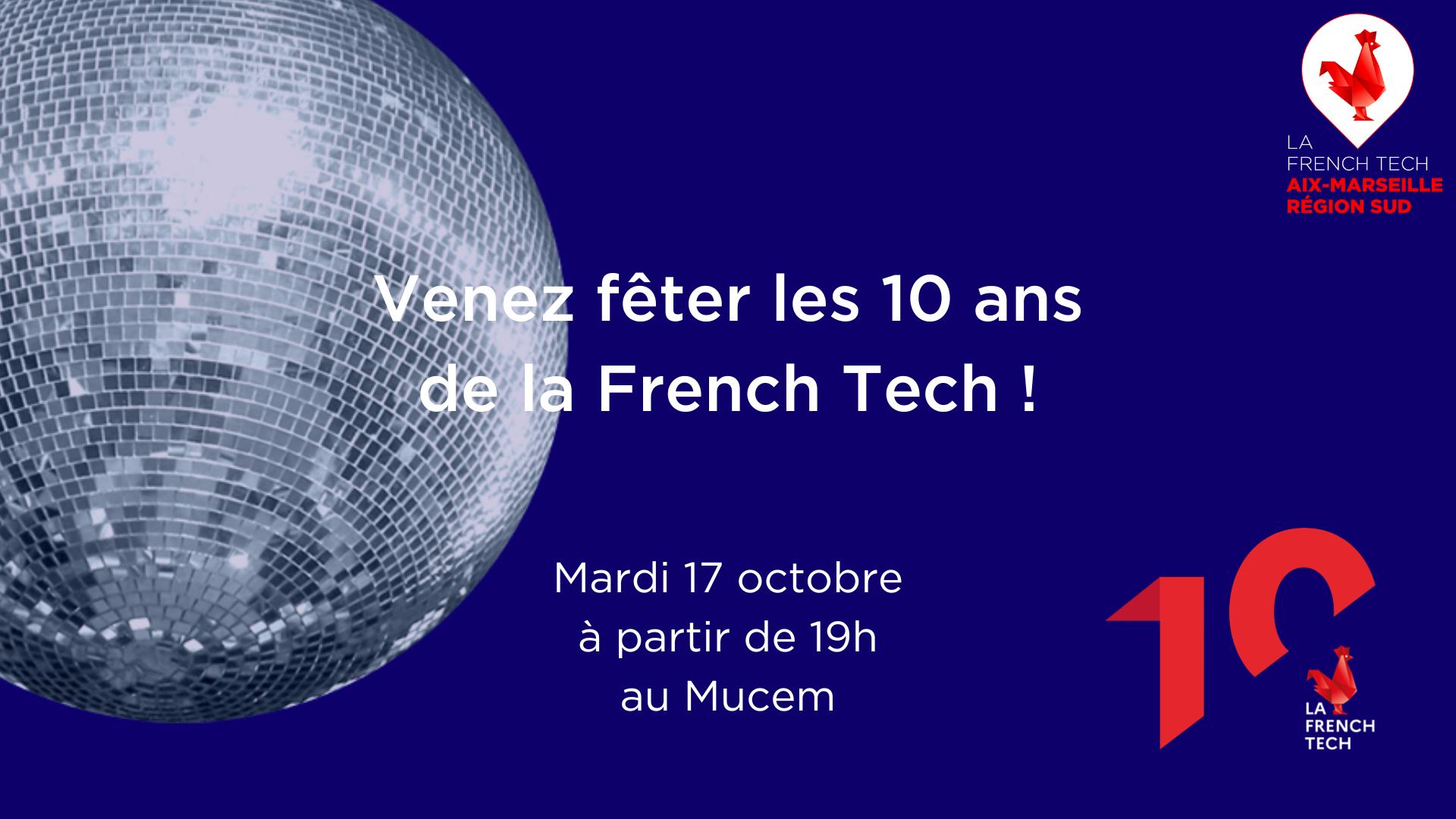 La French Tech fête ses 10 ans !