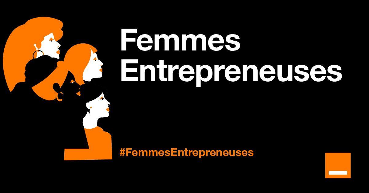 « Femmes Entrepreneuses » saison 7 – Orange