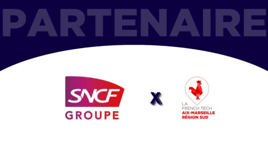 Le groupe SNCF devient partenaire de la French Tech Aix-Marseille