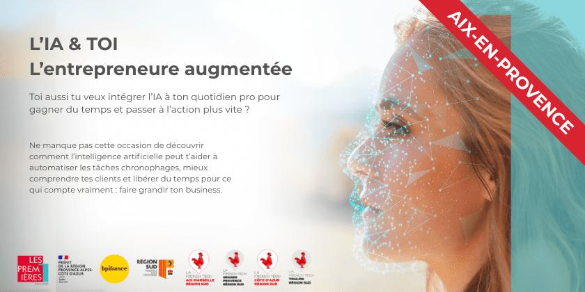 L&rsquo;IA & TOI – Les Premières Sud