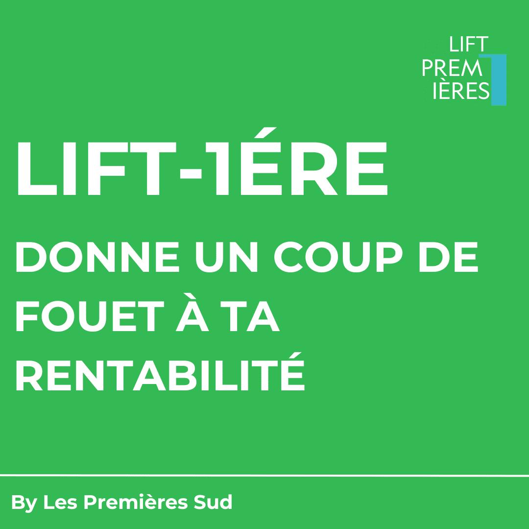 LIFT by Les Premières Sud