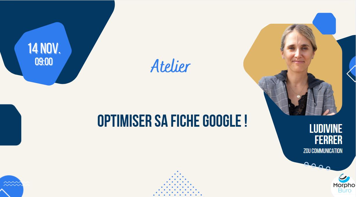 Optimiser sa fiche Google