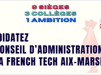 Rejoignez le Board de la French Tech Aix-Marseille en 2026 !