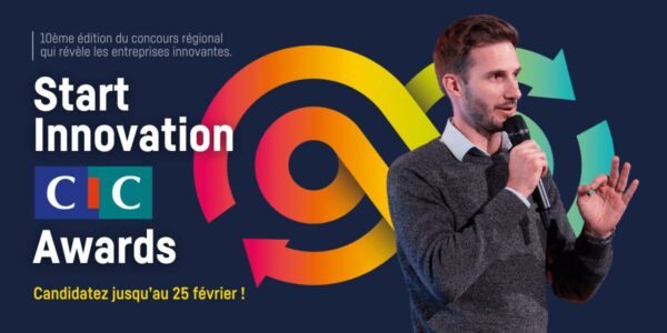Start Innovation CIC Awards #10 – Édition anniversaire