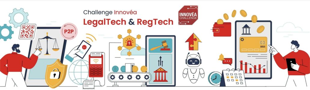Challenge Innovéa 2026 – LegalTech & RegTech