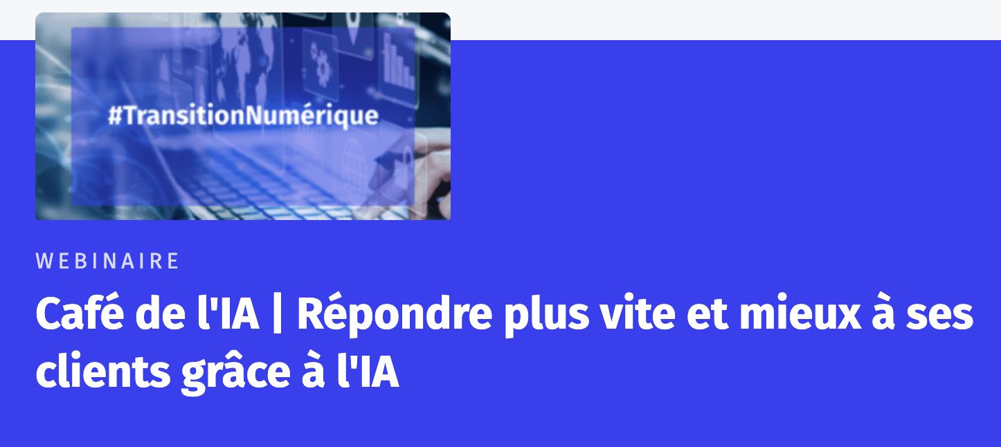 Café IA : Réponses clients x3
