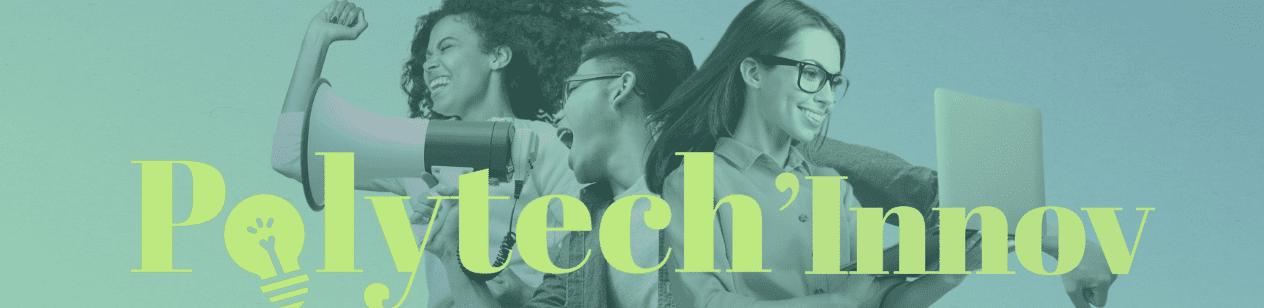 Challenge Polytech&rsquo;Innov