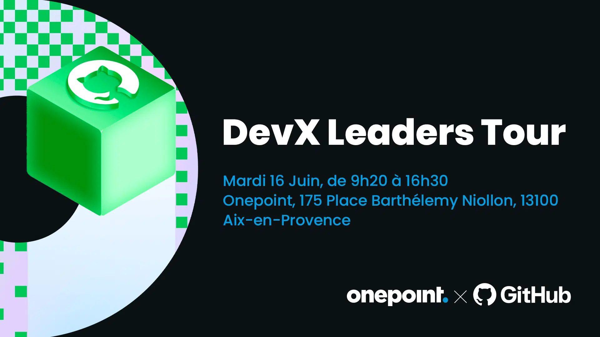 DevX Leaders Tour Aix-en-Provence