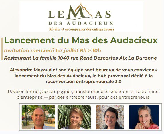 Lancement du Mas de Audacieux