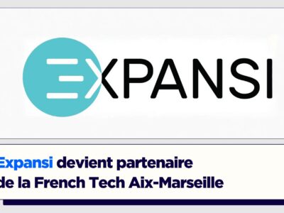 Expansi devient partenaire de la French Tech Aix-Marseille