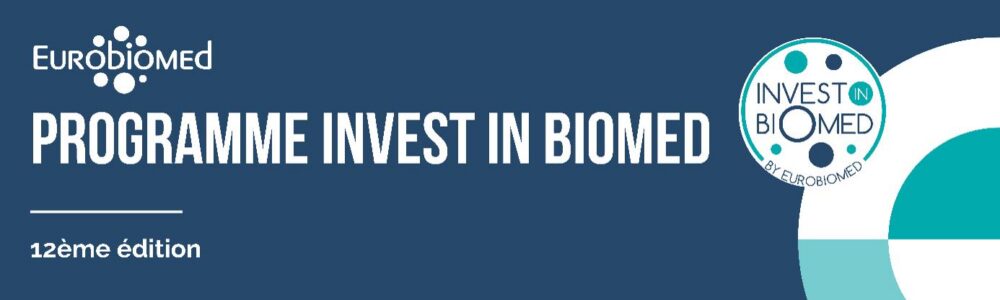 Invest In Biomed : préparez votre levée de fonds en santé avec des investisseurs spécialisés