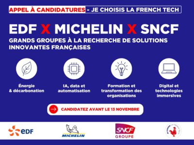Je Choisis La French Tech x SNCF x EDF x Michelin : startups, candidatez !